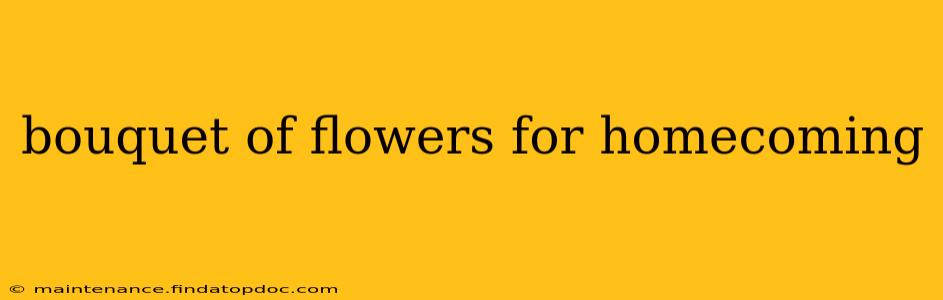 bouquet of flowers for homecoming