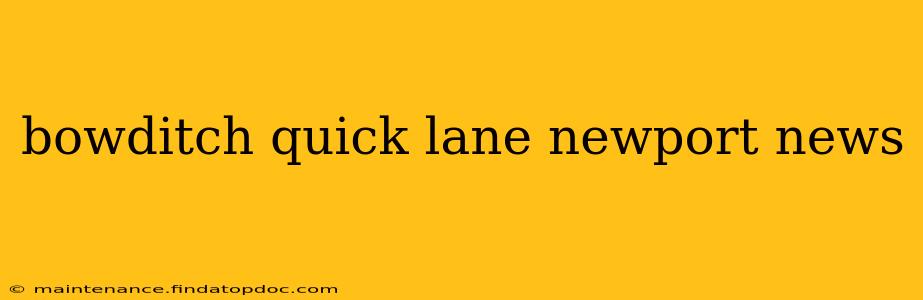 bowditch quick lane newport news