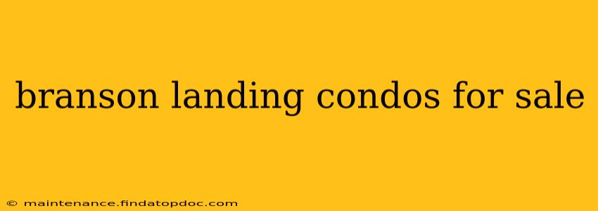 branson landing condos for sale