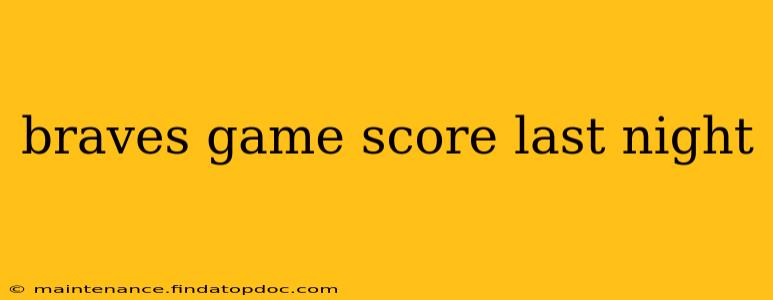 braves game score last night