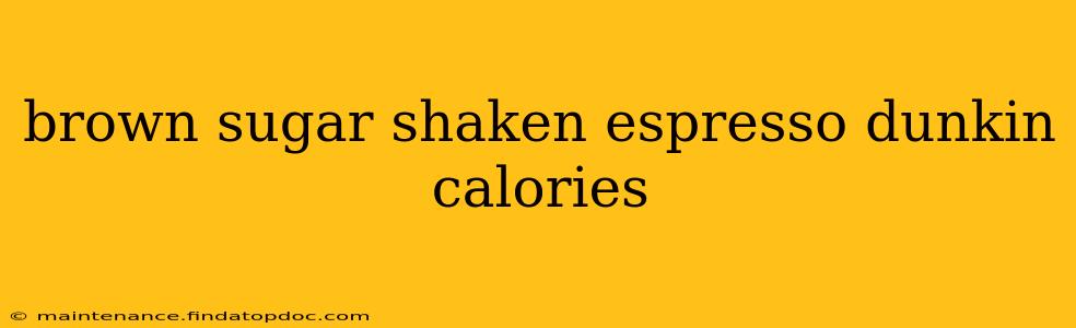 brown sugar shaken espresso dunkin calories