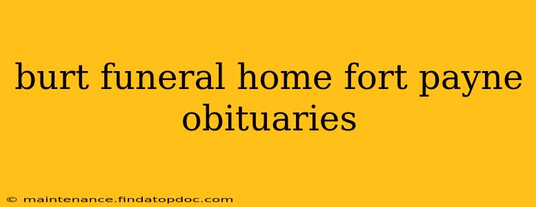 burt funeral home fort payne obituaries