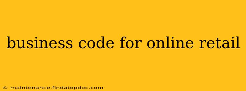 business code for online retail