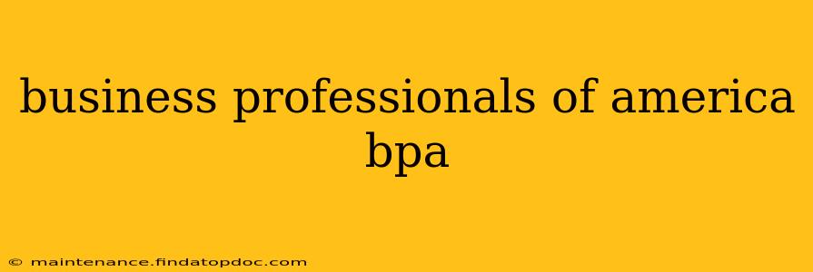 business professionals of america bpa