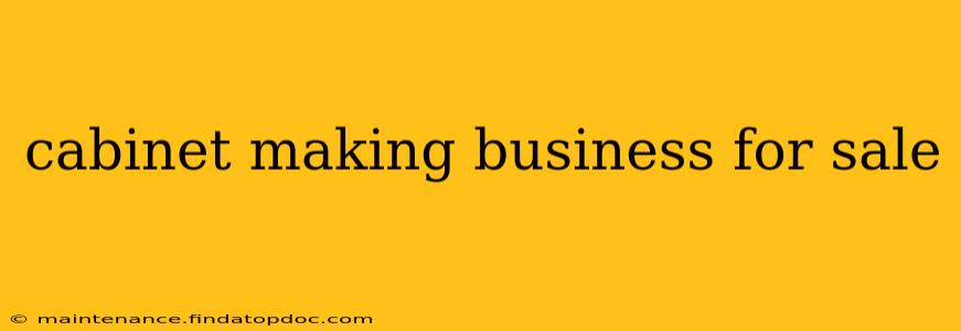cabinet making business for sale
