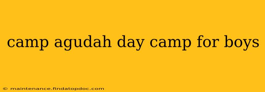 camp agudah day camp for boys
