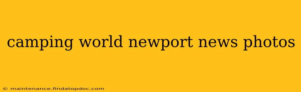camping world newport news photos