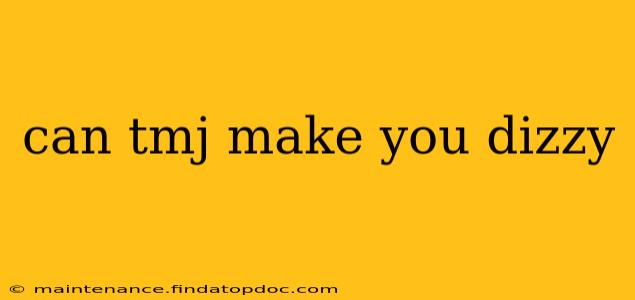 can tmj make you dizzy