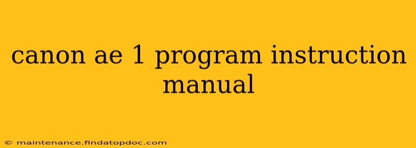 canon ae 1 program instruction manual