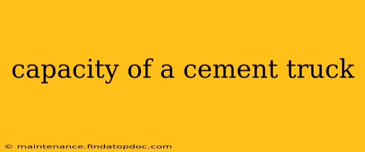 capacity of a cement truck