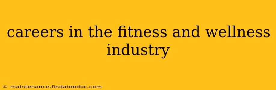 careers in the fitness and wellness industry