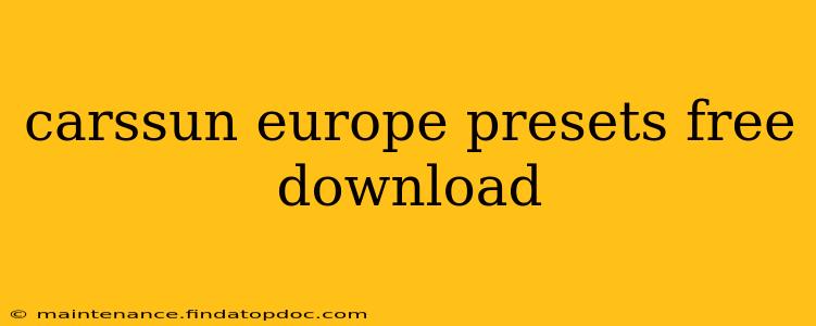 carssun europe presets free download
