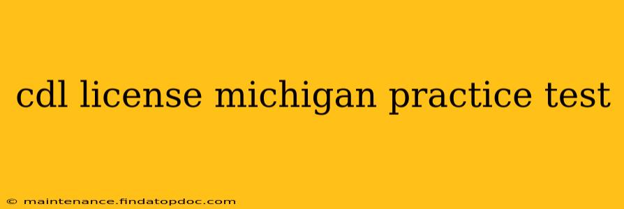 cdl license michigan practice test