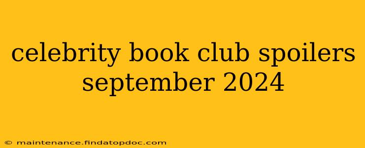 celebrity book club spoilers september 2024