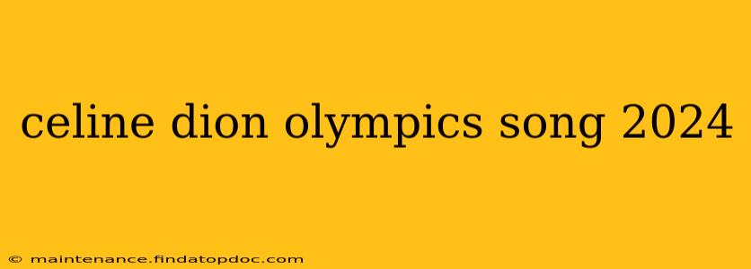 celine dion olympics song 2024