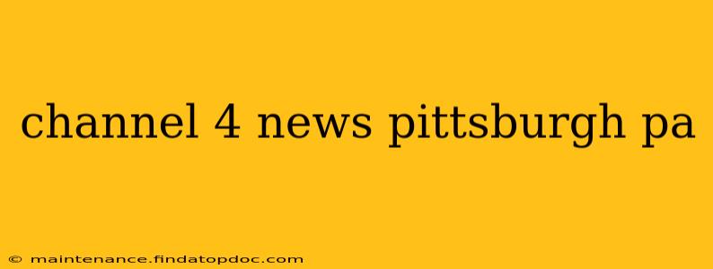 channel 4 news pittsburgh pa
