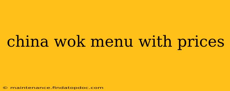 china wok menu with prices
