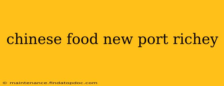 chinese food new port richey