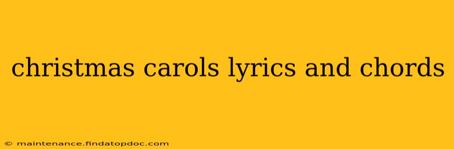 christmas carols lyrics and chords