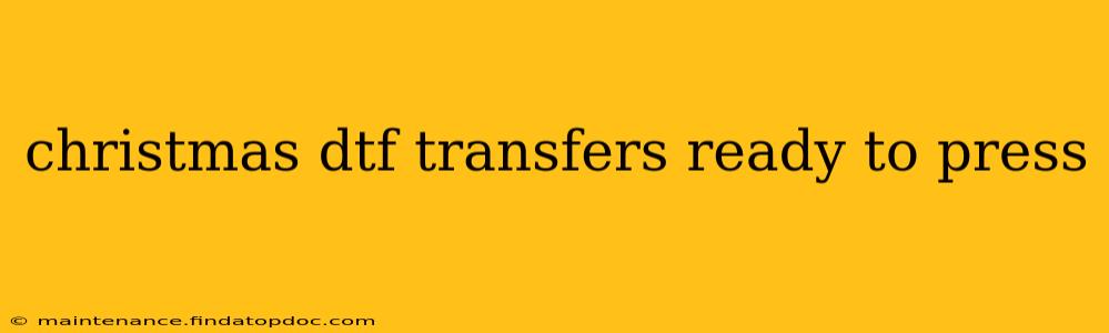 christmas dtf transfers ready to press