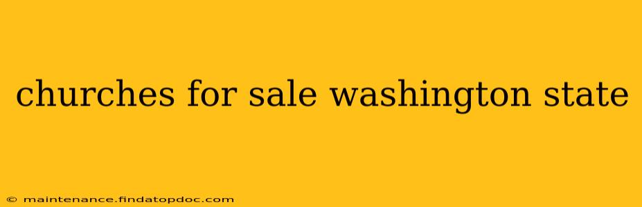 churches for sale washington state