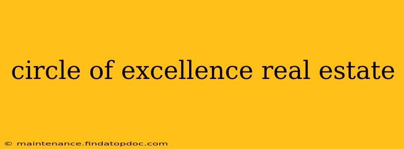 circle of excellence real estate