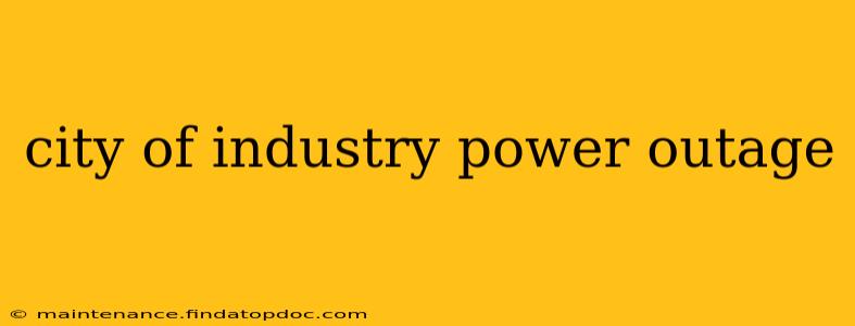 city of industry power outage