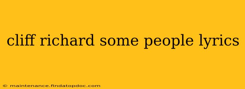 cliff richard some people lyrics