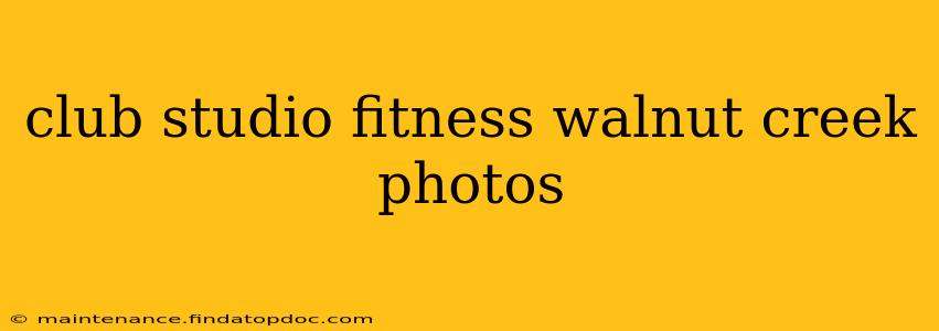 club studio fitness walnut creek photos