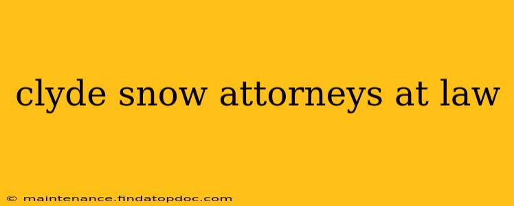 clyde snow attorneys at law