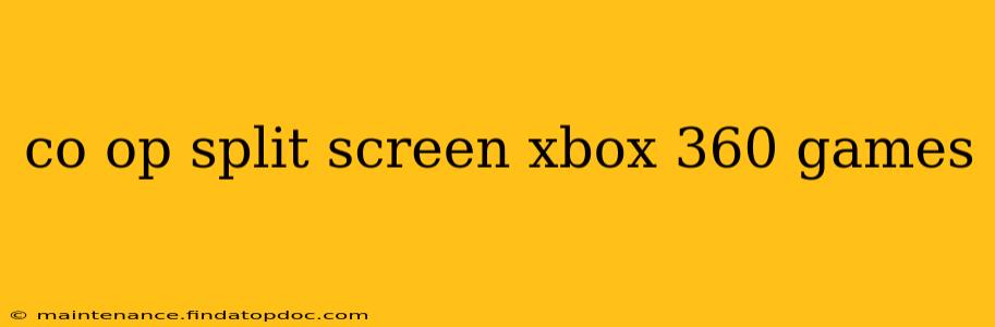 co op split screen xbox 360 games