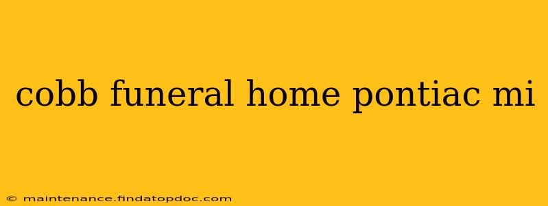 cobb funeral home pontiac mi