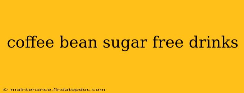 coffee bean sugar free drinks