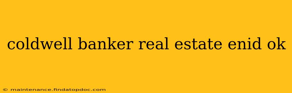 coldwell banker real estate enid ok