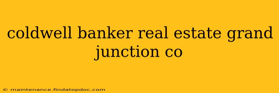 coldwell banker real estate grand junction co