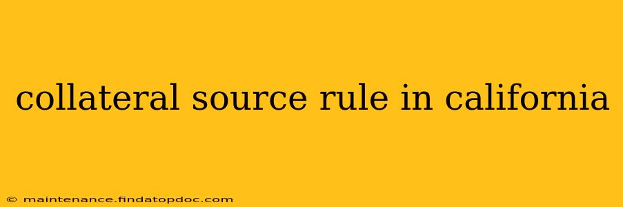 collateral source rule in california