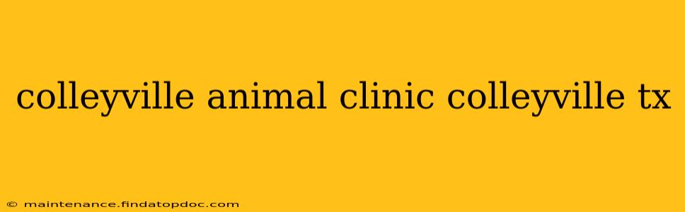 colleyville animal clinic colleyville tx