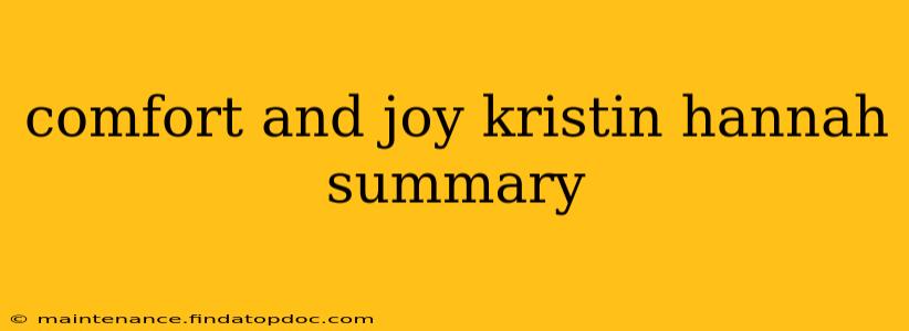 comfort and joy kristin hannah summary