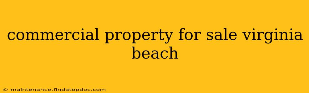 commercial property for sale virginia beach