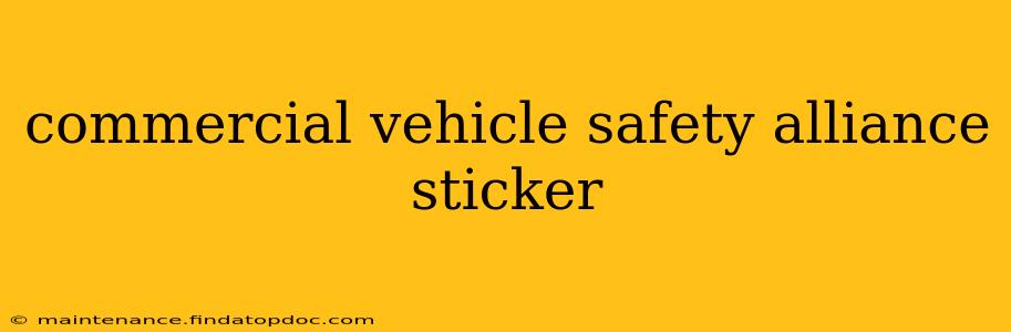 commercial vehicle safety alliance sticker