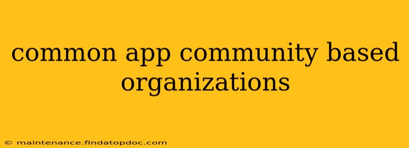 common app community based organizations