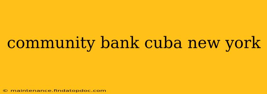 community bank cuba new york