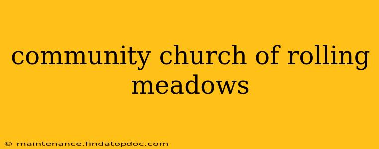 community church of rolling meadows