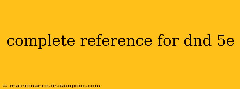 complete reference for dnd 5e