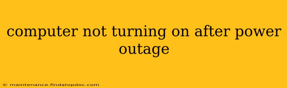 computer not turning on after power outage