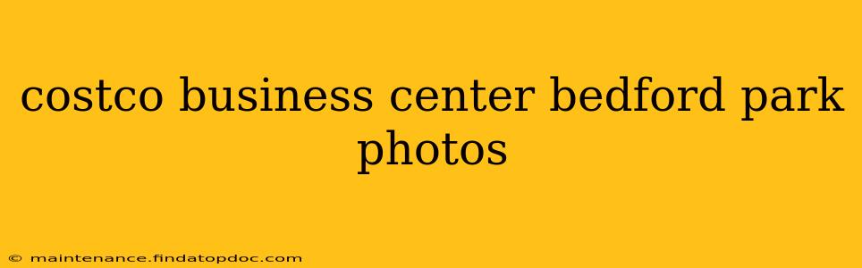 costco business center bedford park photos