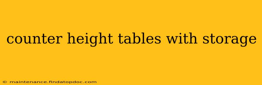 counter height tables with storage
