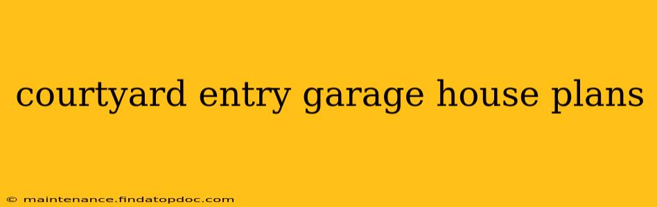 courtyard entry garage house plans
