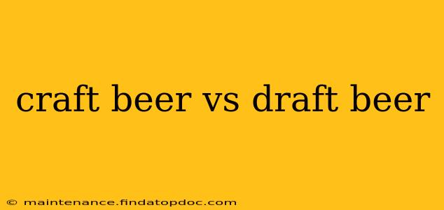 craft beer vs draft beer