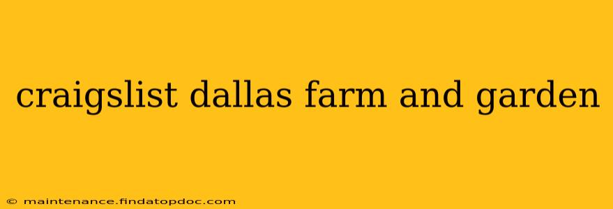 craigslist dallas farm and garden